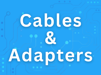 Cables & Adapters